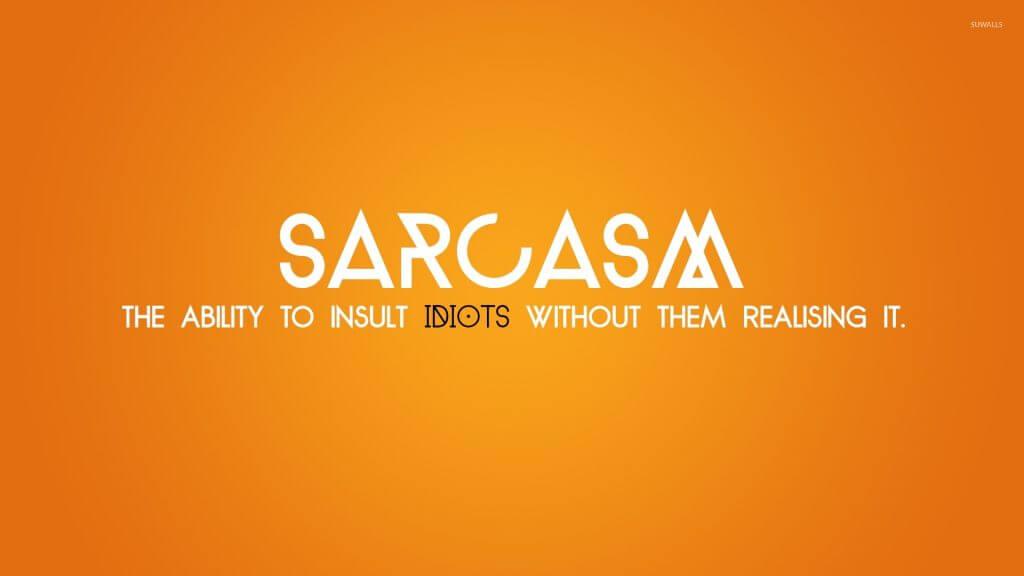 Sarcasm Quotes